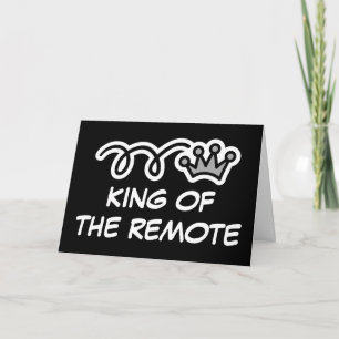 Funny Father's Day card for dad King of the remote