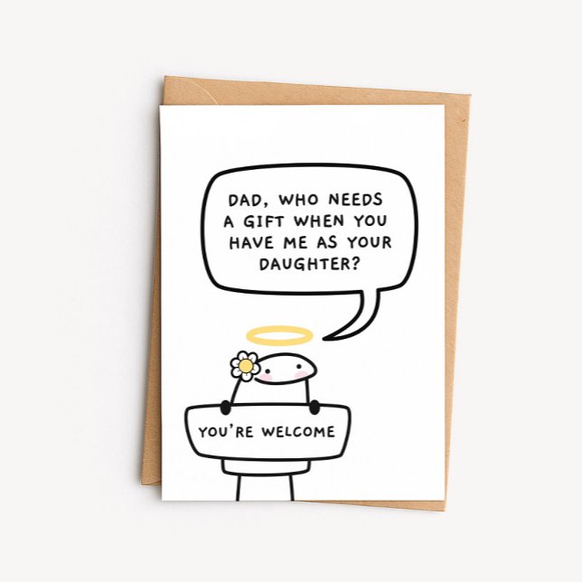 Funny Father's Day Card From Daughter  (Creator Uploaded)
