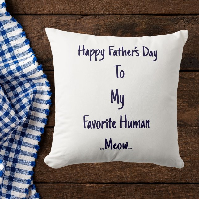 Funny Fathers Day Cat Dad Gift Meow Quote Template Cushion (Creator Uploaded)