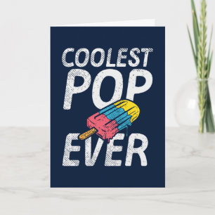 Funny Fathers Day Coolest Pop Ever Card