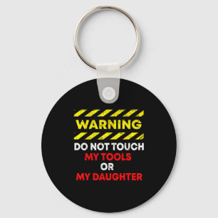 Funny Father's Day Daddy Gift Apparel Warning Do N Key Ring