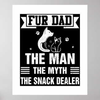 Funny Father's Day Fur Dad Dog Cat Pet Lovers Poster