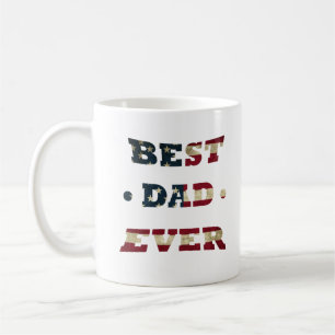 Funny Fathers Day Gift Best Dad Ever Coffee Mug