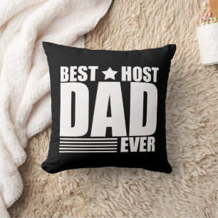 Funny Fathers Day Gift Idea Best Host Dad Ever Cushion