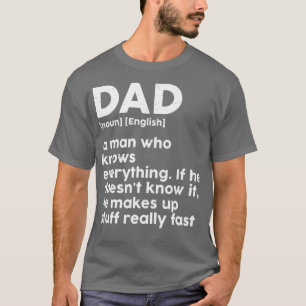 Funny Fathers Day Humour Dad Sarcasm Dictionary T-Shirt