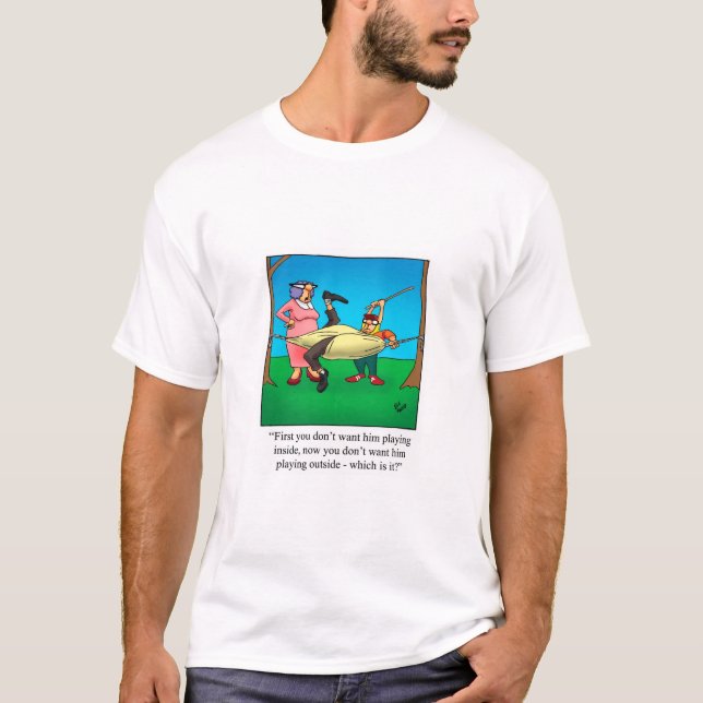 Funny Father's Day Humour Tee Shirt  (Front)