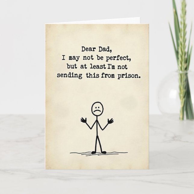 Funny Fathers Day Message Card (Front)