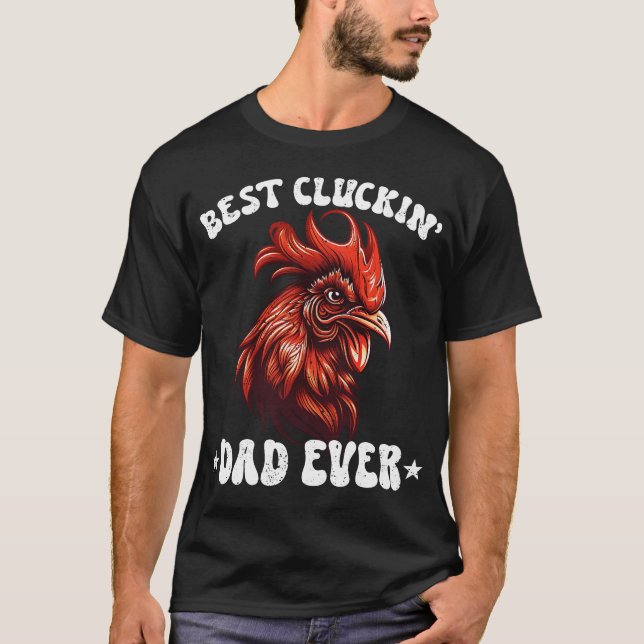 Funny Father's Day Tee For Chicken Farmer (Front)