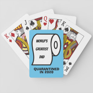 Funny  Father's day toilet paper humor quarantine Playing Cards