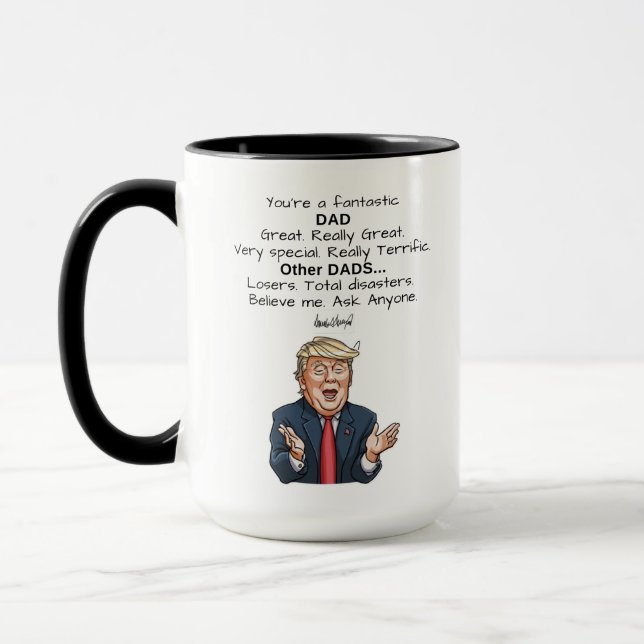 Funny Father's Day Trump Really Great Coffee Mug (Left)