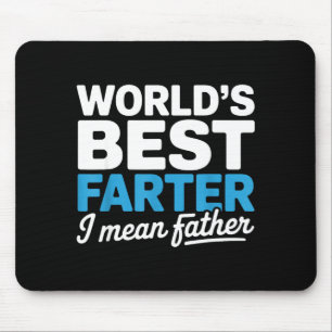 Funny fathers day worlds farter mean father dad mouse pad