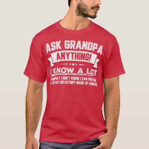 Funny Fathers DayGift 60th Ask Grandpa Anything T-Shirt