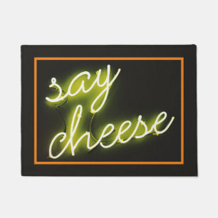 Funny faux neon "say cheese"  doormat