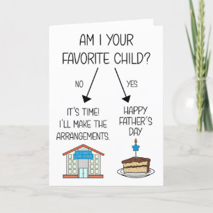 Funny Favorite Child Father's Day Card for Dad