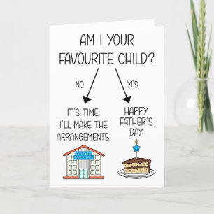 Funny Favourite Child Father's Day Card for Dad