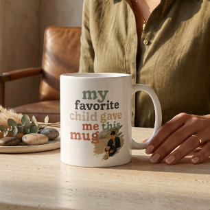 Funny Favourite Child Gave Me This Two-Photo Humor Coffee Mug