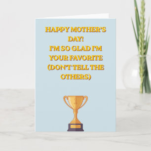 Funny Favourite Child Mother's Day Trophy Photo Card
