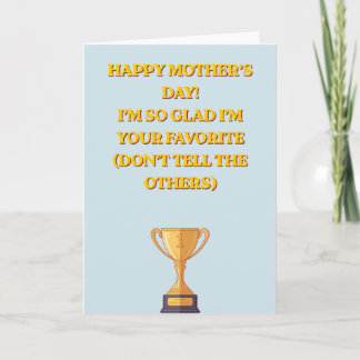 Funny Favourite Child Mother's Day Trophy Photo Card