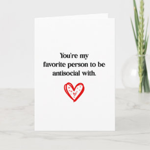 Funny Favourite Person To Be Antisocial With Holiday Card