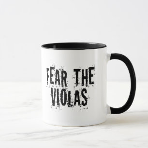 Funny Fear The Violas Mug