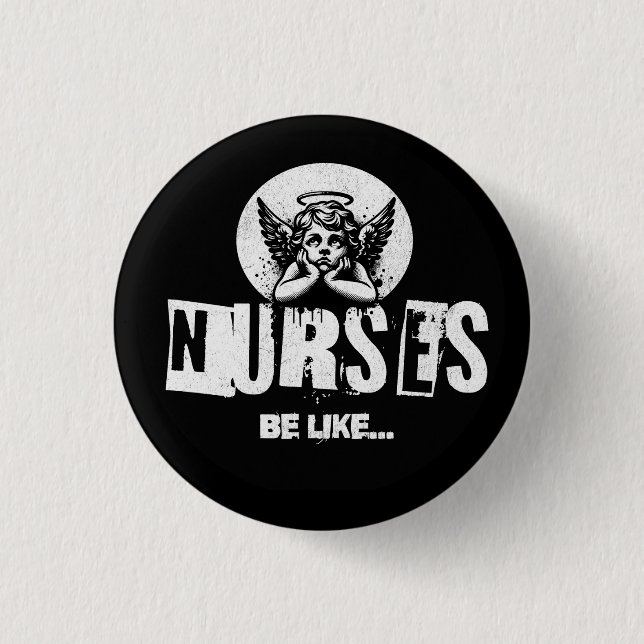 Funny fed up Cherub eyeroll nurse badge, nurse 3 Cm Round Badge (Front)