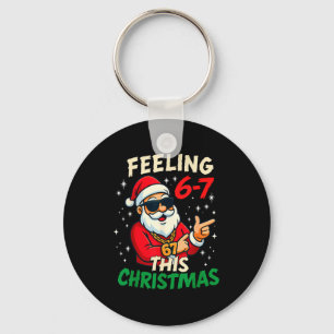 Funny Feeling 67 This Christmas Six Seven Meme Kid Key Ring