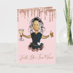 Funny Female Cartoon Fine Wine for Her Birthday  Card<br><div class="desc">Want a birthday card to let her know that she is only getting better with age?  This elegant and fun card will put a smile on her face.</div>
