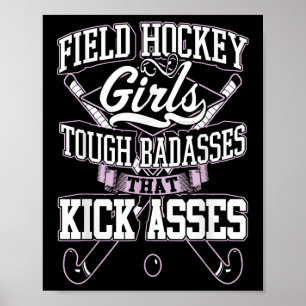 Funny Female Field Hockey Gift - Field Hockey Girl Poster