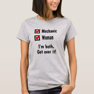 Funny Female Mechanic Shirt - I'm Both Get Over It