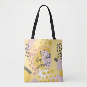 Funny Feminine Abstract Pattern Shopping Quote Tote Bag