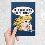 Funny Feminist Pop Art Anti Patriarchy Quote Card<br><div class="desc">Let's Take Down the Patriarchy gift. Cute retro pop art feminism design for a strong pro choice woman voting for female leadership in our country. Stand up for women's rights and female empowerment with this cool political humour cartoon that features a pretty blonde leader planning a women's march on a...</div>