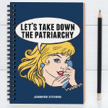Funny Feminist Pop Art Anti Patriarchy Quote Woman Notebook<br><div class="desc">Let's Take Down the Patriarchy notebook. Cute retro pop art feminism gift with a monogram for a strong pro choice woman voting for female leadership in our country. Stand up for women's rights and female empowerment with this cool political humor cartoon that features a pretty blond leader planning a women's...</div>