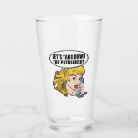 Funny Feminist Pop Art Anti Patriarchy Retro Women Glass<br><div class="desc">Let's Take Down the Patriarchy gift. Cute retro pop art feminism design for a strong pro choice woman voting for female leadership in our country. Stand up for women's rights and female empowerment with this cool political humour cartoon that features a pretty blonde leader planning a women's march on a...</div>