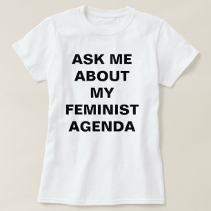 Funny Feminist T-Shirt