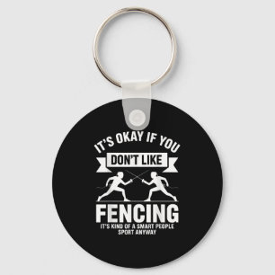 Funny Fencing Art For Men Women Kids Fencer Fencin Key Ring