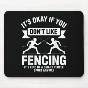 Funny Fencing Art For Men Women Kids Fencer Fencin Mouse Pad