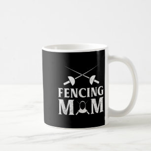 Funny Fencing Mum Quote Fencer Mum Humour Retro Vi Coffee Mug