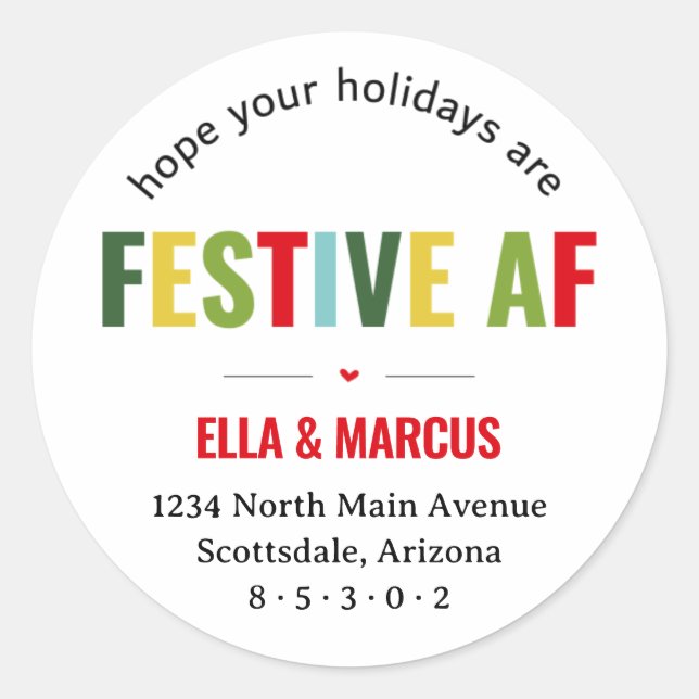 Funny Festive AF Christmas Return Address Classic Round Sticker (Front)