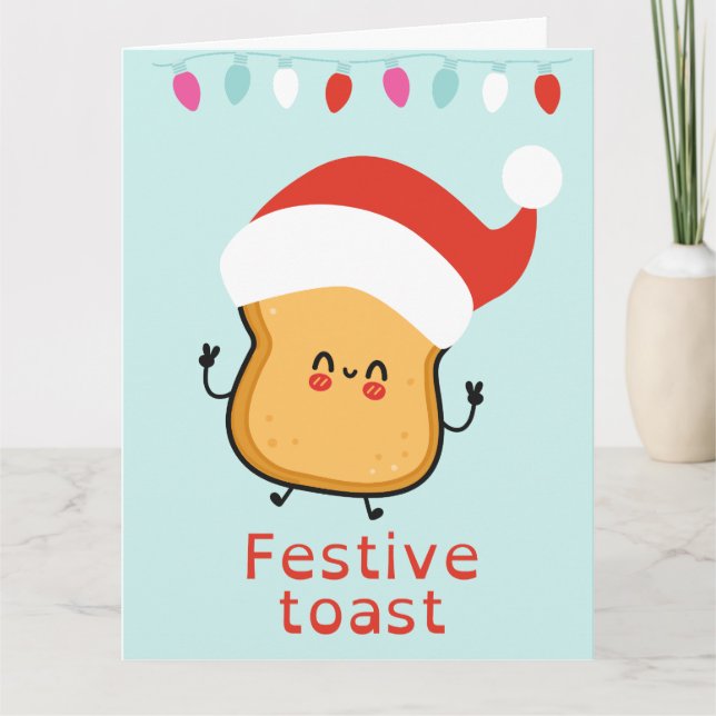 Funny Festive Toast Christmas Card (Front)