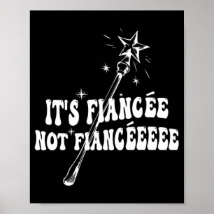 Funny Fiancée Engagement Bridal Party Wizard Wand Poster