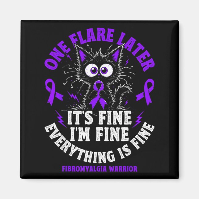 Funny Fibromyalgia Warrior Flare Day Magnet (Front)