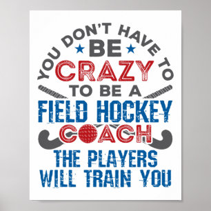 Funny Field Hockey Coach (1) Poster