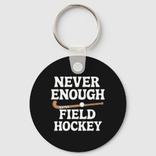 Funny Field Hockey Lover Men Women Boys Girls Fiel Key Ring
