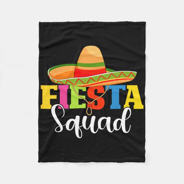 Funny Fiesta Squad Cinco De Mayo Mexican Party Cin Fleece Blanket (Front)