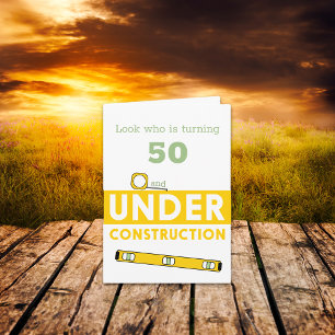 Funny Fifty Under Construction Birthday Card