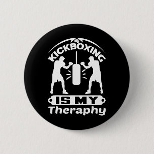 Funny Fighter Saying Kickboxing Is My Theraphy Box 6 Cm Round Badge