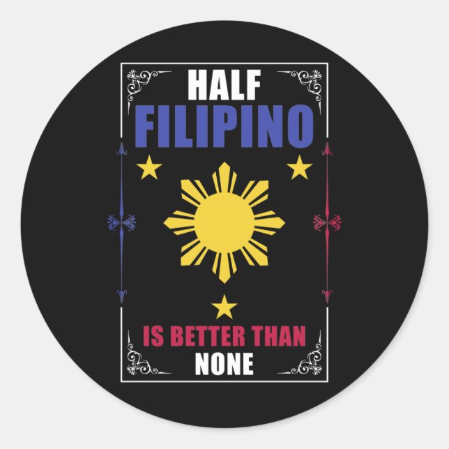 Funny Filipino American Philippines Pinoy Pinay Classic Round Sticker (Front)