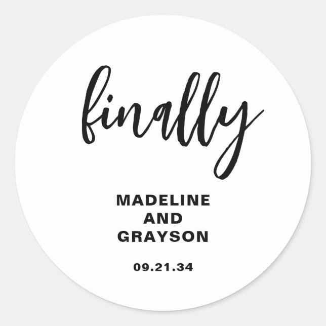 Funny Finally Casual Wedding Classic Round Sticker (Front)