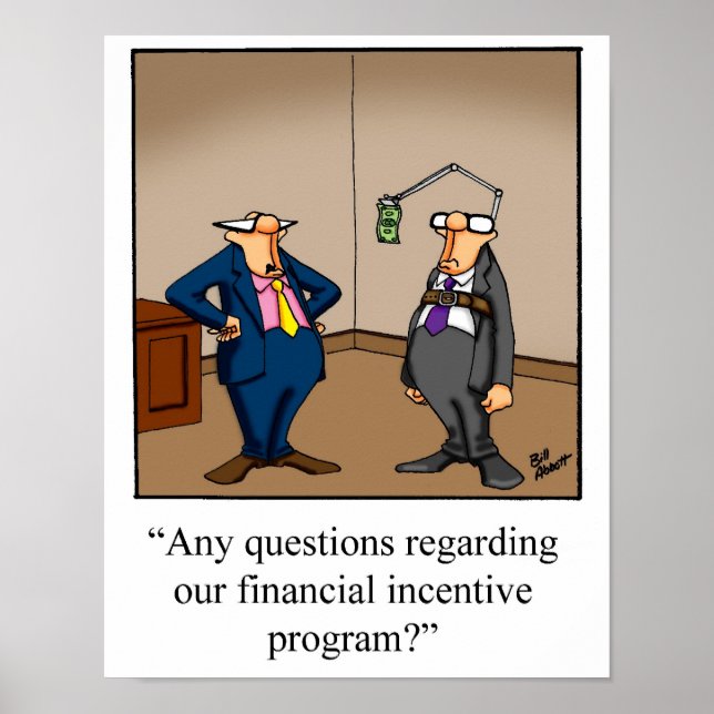 Funny Financial Incentive Program Poster (Front)