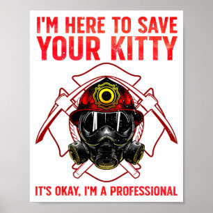 Funny Firefighter Art For Men Women Fireman Gag Fi Poster